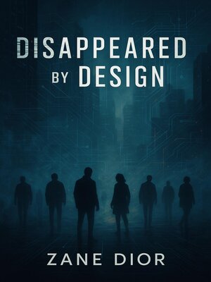 cover image of Disappeared by Design